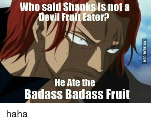 who-said-shanks-is-not-a-evil-fruit-eater-he-11849783.png.4cfda6558ce27c0d800dcd330faa9f94.png